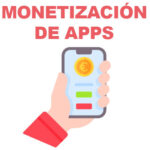 monetizacion de apps